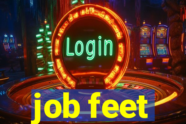 job feet